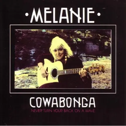 Melanie - Cowabonga