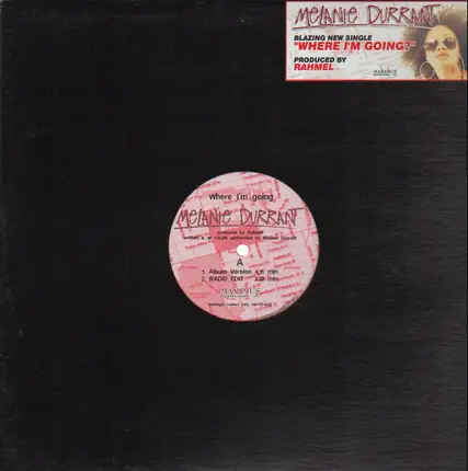 Melanie Durrant - Where I'm Goin'?