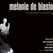 Melanie DE Biasio - A Stomach Is Burning