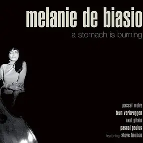 MELANIE DE BIASIO - A Stomach Is Burning