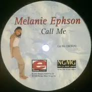 Melanie Ephson - Call Me