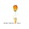 CD - MELANIE GARSIDE - FOSSIL