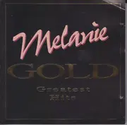 CD - Melanie - Gold - Greatest Hits