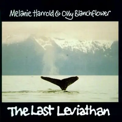 Melanie Harrold & Olly Blanchflower - The Last Leviathan