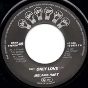 7inch Vinyl Single - Melanie Hart - Only Love