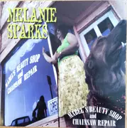CD - Melanie Sparks - Mabel's Beauty Shop and Chainsaw Repair