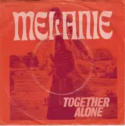 Melanie - Together Alone