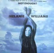 12'' - Melanie Williams - Not Enough?
