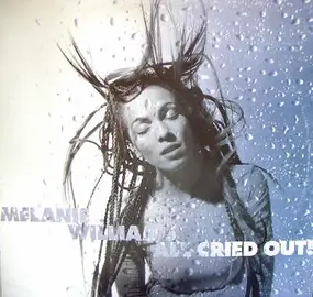 Melanie Williams - All Cried Out!