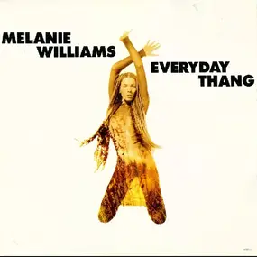 Melanie Williams - Everyday thang