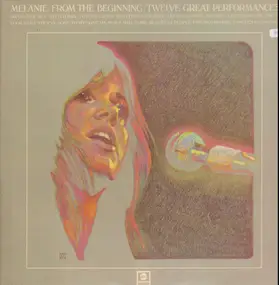 Melanie - From The Beginning / Twelve Great Performances