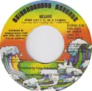 7inch Vinyl Single - Melanie - Some Day I'll Be A Farmer