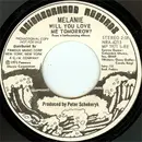 7inch Vinyl Single - Melanie - Will You Love Me Tomorrow