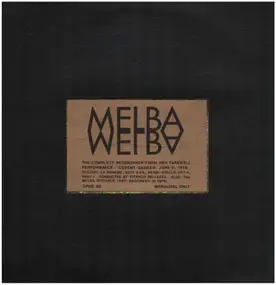 Melba - The complete recordings from her farewell performance: Covent Garden June 8 1926