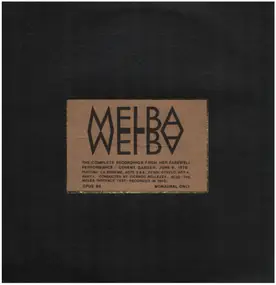 Melba - The complete recordings from her farewell performance: Covent Garden June 8 1926