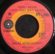 Melba Montgomery - Hope I Never Love That Way Again