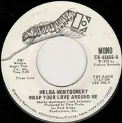 7inch Vinyl Single - Melba Montgomery - Wrap Your Love Around Me / Let Me Show You How I Can