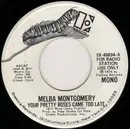7inch Vinyl Single - Melba Montgomery - Your Pretty Roses Came Too Late