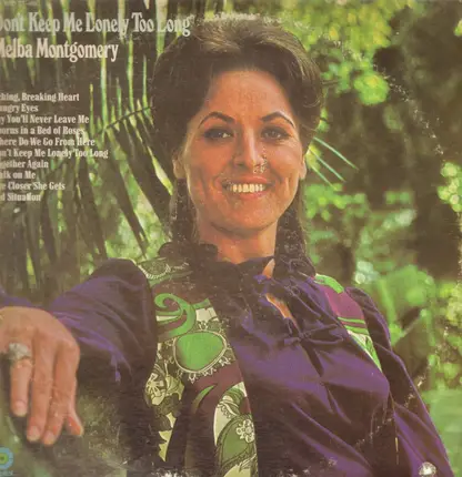 Melba Montgomery - Don't Keep Me Lonely Too Long