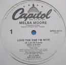 12'' - Melba Moore - Love The One I'm With (A Lot Of Love) - Promo
