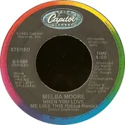 7'' - Melba Moore - When You Love Me Like This