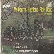 LP - Melbourne Highland Pipe Band Led By John Mackenzie - Airs, Marches And Selections