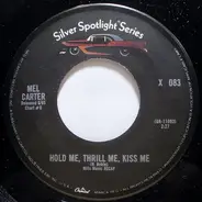 Mel Carter - Hold Me, Thrill Me, Kiss Me / (All Of A Sudden) My Heart Sings