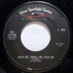 Mel Carter - Hold Me, Thrill Me, Kiss Me / (All Of A Sudden) My Heart Sings