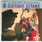 7inch Vinyl Single - Melchor De Marchena - Guitare Gitane