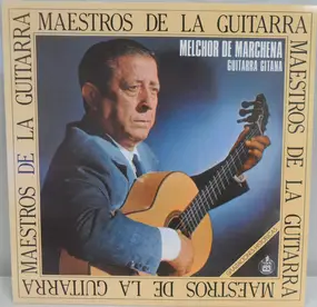Melchor de Marchena - Guitarra Gitana