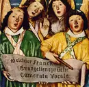 LP - Melchior Franck , Camerata Vocale - Evangeliensprüche