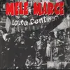 7inch Vinyl Single - Mele Marce - La Lotta Continua