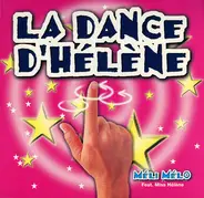 Méli Mélo Feat. Miss Hélène - La Dance D'Hélène