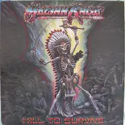 LP - Meliah Rage - Kill To Survive