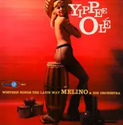 Melino - Yippee-Olé -- Western Songs The Latin Way