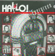 Melina Mercouri, Rudi Schuricke, Bill Ramsey, a.o. - Hallo! Evergreen