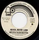 7inch Vinyl Single - Melissa Manchester - Never, Never Land