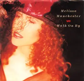 Melissa Manchester - Walk On By / To Make You Smile Again