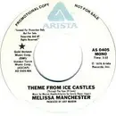 7inch Vinyl Single - Melissa Manchester - Theme From Ice Castles (Through The Eyes Of Love)