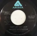7inch Vinyl Single - Melissa Manchester - Don't Cry Out Loud