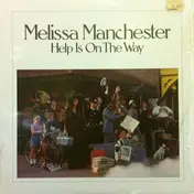 Melissa Manchester - Help Is on the Way