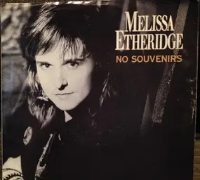 Melissa Etheridge - No Souvenirs