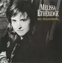 7inch Vinyl Single - Melissa Etheridge - No Souvenirs