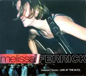 Melissa Ferrick - Skinnier, Faster, Live at the B.P.C.