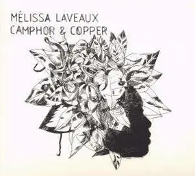 Melissa Laveaux - Camphor & Copper