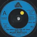 7'' - Melissa Manchester - You Should Hear How She Talks About You - Blue injection