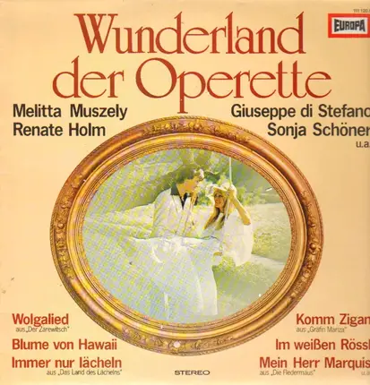 Melitta Muszely, Renate Holm, Giuseppe di Stefano u.a. - Wunderland der Operette