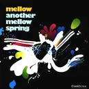 CD - Mellow - Another Mellow Spring