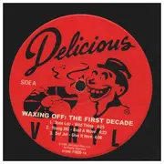 Double LP - Mellow Man Ace a.o. - Delicious Vinyl - Waxing Off: The First Decade