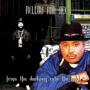 Mellow Man Ace - From the Darkness into the Light